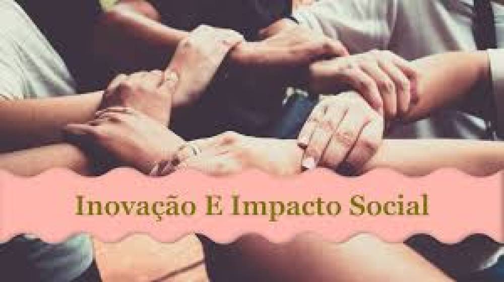 Inovação e Impacto Social