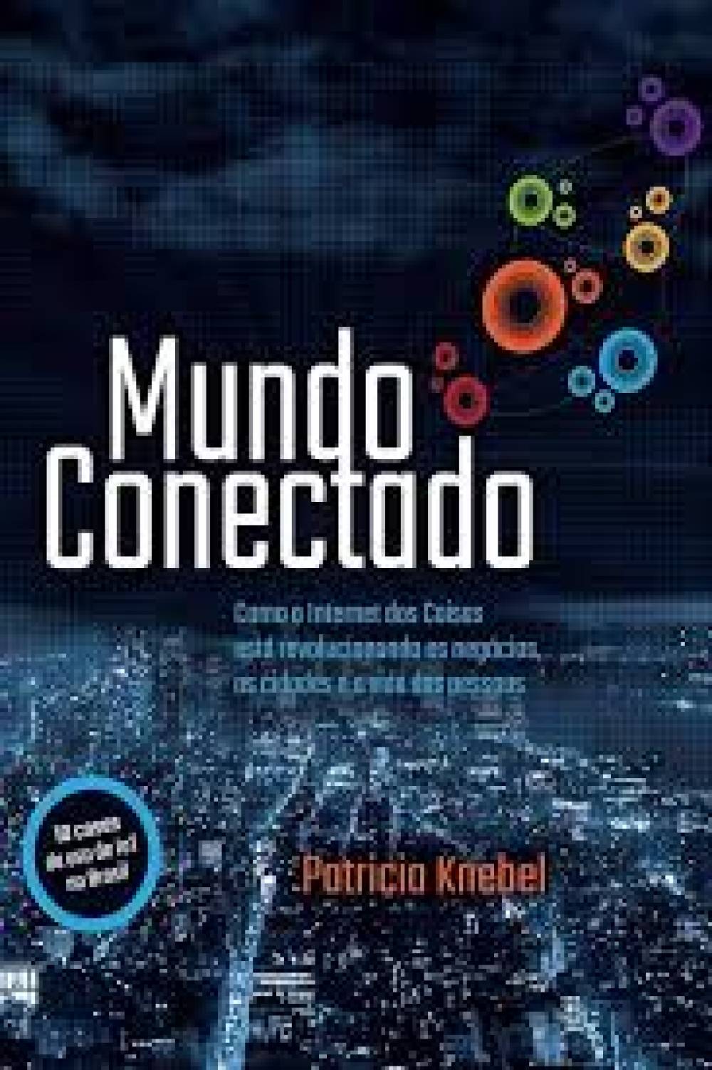 A Revolução da Internet das Coisas: Transformando o Mundo Conectado