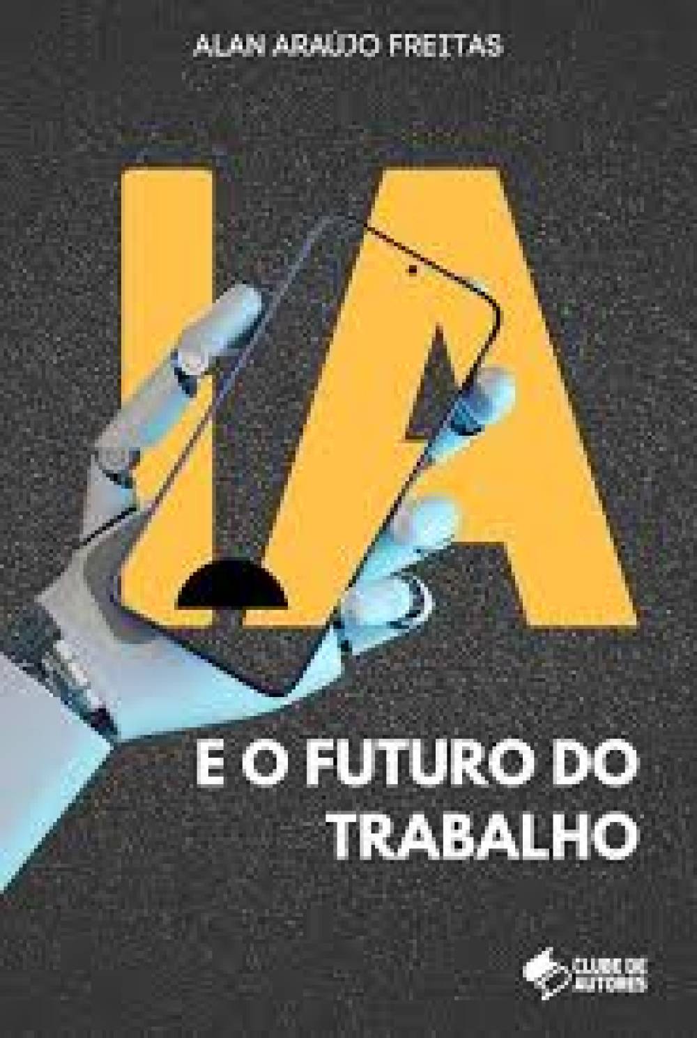 Inteligência Artificial e o Futuro do Trabalho